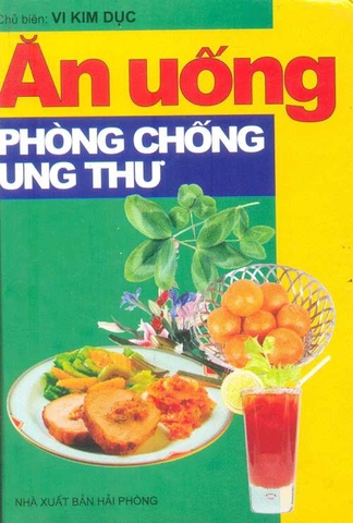 Ăn uống phòng chống ung thư