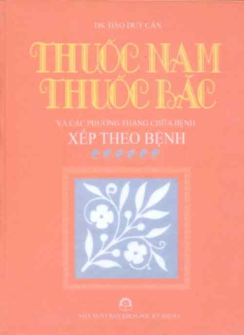 THUỐC NAM THUỐC BẮC XẾP THEO BỆNH