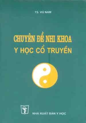 CHUYÊN ĐỀ NHI KHOA Y HỌC CỔ TRUYỀN