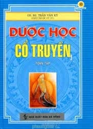 Dược học cổ truyền toàn tập