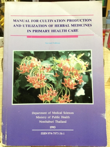 Manual for cultivation production and utilization of herbal medicines in primary health care