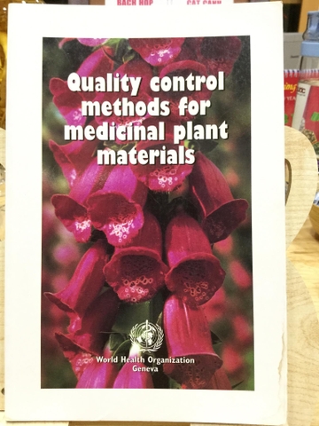Quality control methods for medicinal plant materials (Cách phương pháp kiểm tra chất lượng dược liệu)