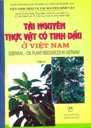 Tài nguyên thực vật có tinh dầu ở Việt Nam (Tập II)