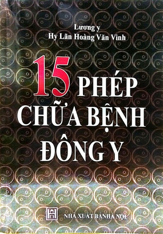 15 phép chữa bệnh Đông y