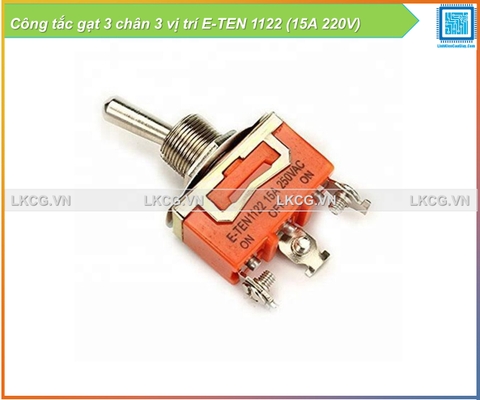 Công tắc gạt 3 chân 3 vị trí E-TEN 1122 (15A 220V)