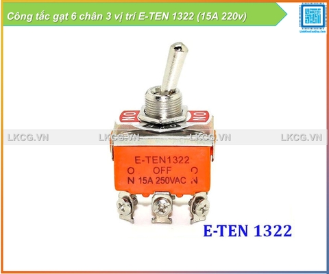 Công tắc gạt 6 chân 3 vị trí E-TEN 1322 (15A 220v)