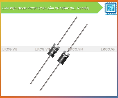 Linh kiện Diode FR307 Chân cắm 3A 1000v (SL: 5 chiếc)