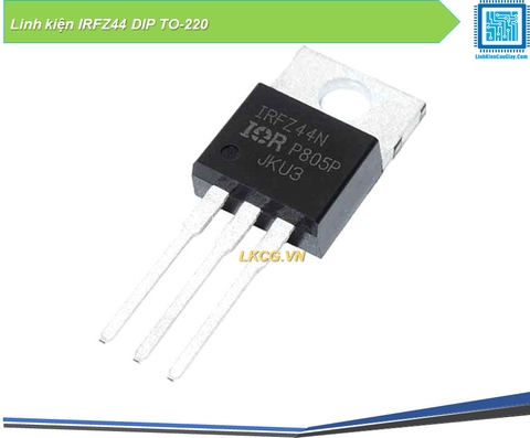 Linh kiện IRFZ44 DIP TO-220