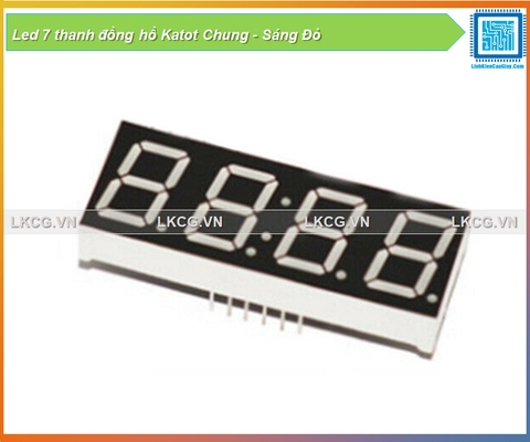 Led 7 thanh đồng hồ Katot Chung - Sáng Đỏ