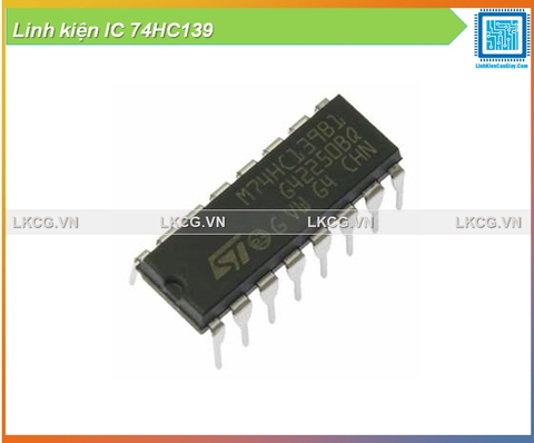 Linh kiện IC 74HC139