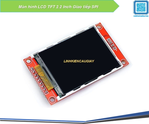 Màn hình LCD TFT 2.2 Inch Giao tiếp SPI