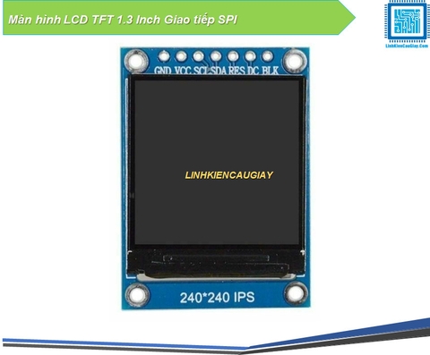 Màn hình LCD TFT 1.3 Inch Giao tiếp SPI