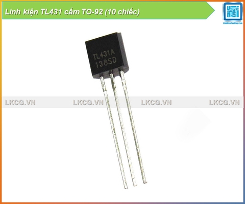 Linh kiện TL431 cắm TO-92 (10 chiếc)