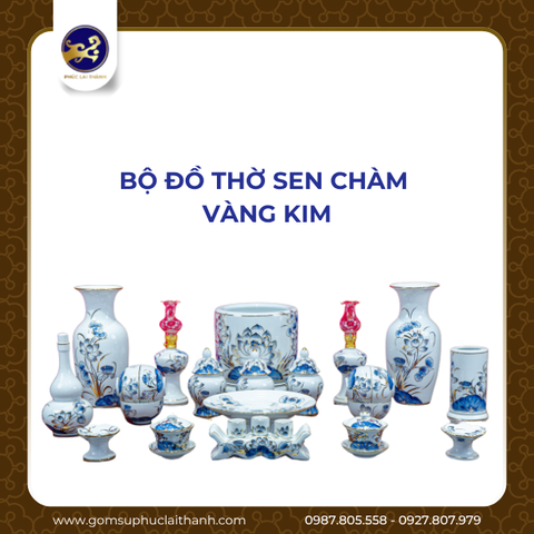 BỘ ĐỒ THỜ SEN CHÀM VÀNG KIM