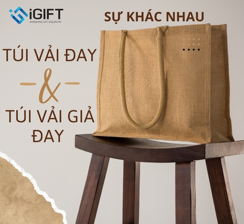 Túi vải đay là gì? Túi vải giả đay là gì? Sự khác nhau giữa 2 loại