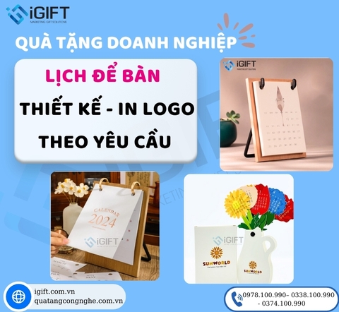 Lịch để bàn in logo theo yêu cầu - Mẫu mã đẹp mắt cho doanh nghiệp