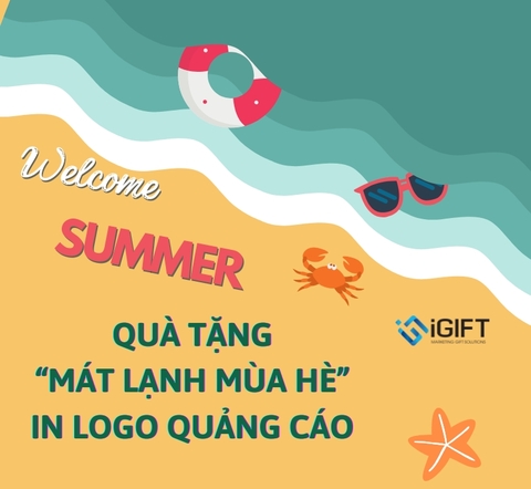 "Mùa hè mát lạnh" với 5 quà tặng in logo dành cho khách hàng 