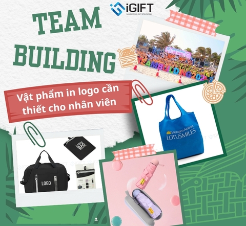 Vật Phẩm Team Building In Logo Không Thể Thiếu Cho Doanh Nghiệp