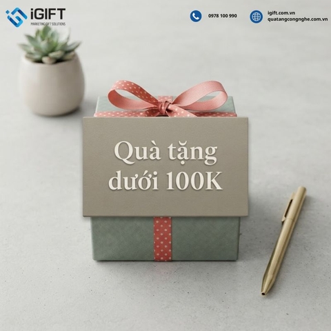 Top 10+ Món quà tặng dưới 100k cho doanh nghiệp ý nghĩa, độc đáo