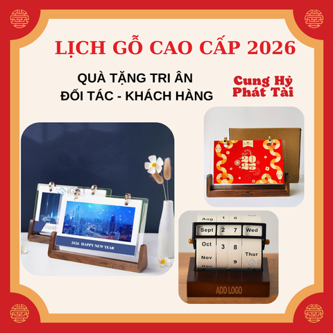Lịch Gỗ Cao Cấp – Quà Tặng Tri Ân Đối Tác Tết 2026 Sang Trọng
