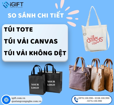 So sánh chi tiết 3 loại túi: Túi tote, túi vải canvas và túi vải không dệt