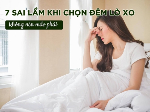 7 Sai lầm khi chọn đệm lò xo không nên mắc phải