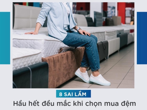 8 sai lầm hầu hết đều mắc khi chọn mua đệm