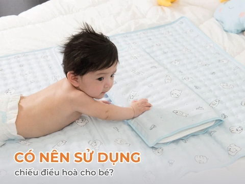 Có nên sử dụng chiếu điều hoà cho bé?