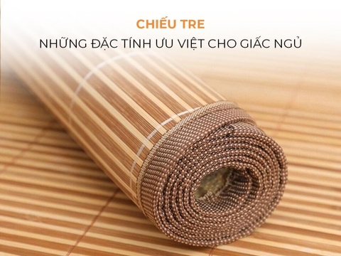 Chiếu tre là gì? Cách phân biệt chiếu tre Việt Nam và Trung Quốc