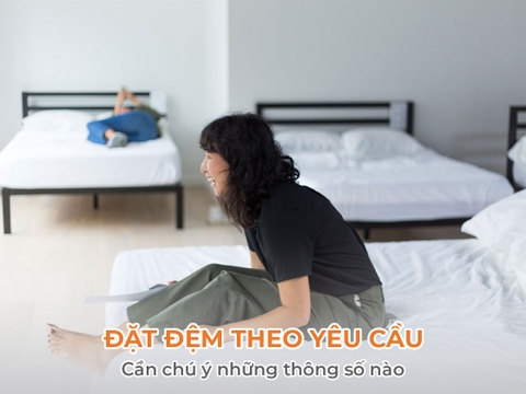 Cần chú ý thông số nào khi đặt đệm theo kích thước?