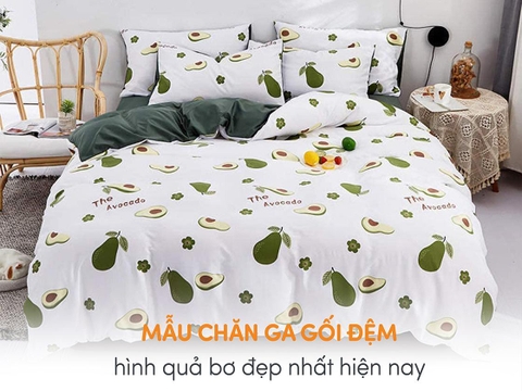 Những mẫu chăn ga gối đệm hình quả bơ đẹp nhất hiện nay