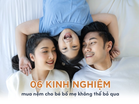 Bỏ túi 6 kinh nghiệm mua nệm cho bé bố mẹ không nên bỏ qua