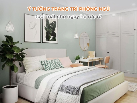 Những ý tưởng trang trí phòng ngủ tươi mát cho ngày hè rực rỡ
