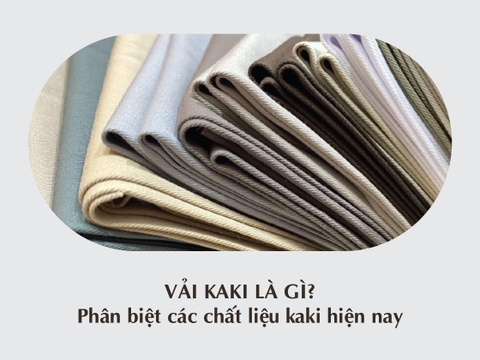 Vải Kaki là gì? Phân biệt các chất liệu kaki hiện nay