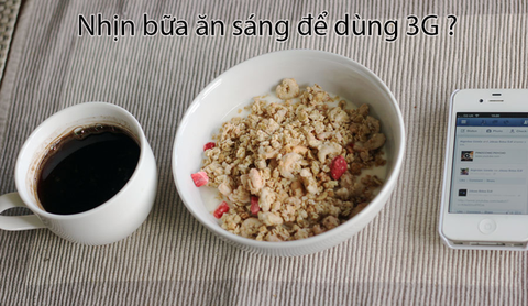 Mất thêm bữa ăn sáng để có thể tiếp tục sử dụng 3G sau khi tăng giá