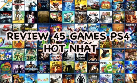 Review 45 tựa Games PS4 hot nhất năm 2019
