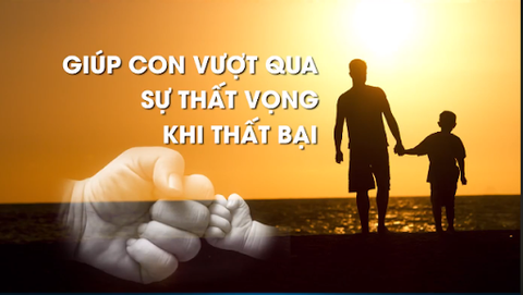 Dạy con vượt lên thất bại