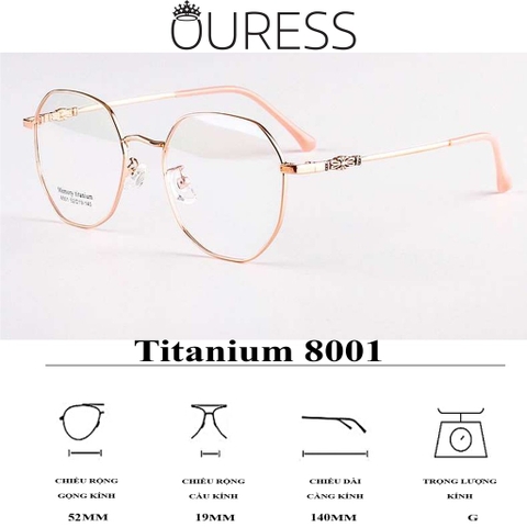 Gọng kính titanium memory 8001 thời trang cao cấp nam nữ siêu nhẹ siêu bền OURESS