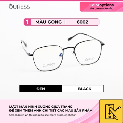 Gọng kính Titanium cao cấp thời trang nam nữ Ouress HML6002
