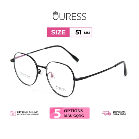 Gọng kính Titanium cao cấp thời trang nam nữ Ouress HML6033