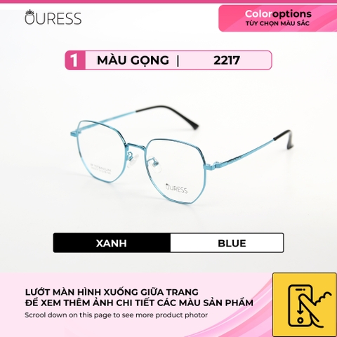 Gọng kính titanium zx2217 thời trang cao cấp nam nữ siêu nhẹ siêu bền OURESS