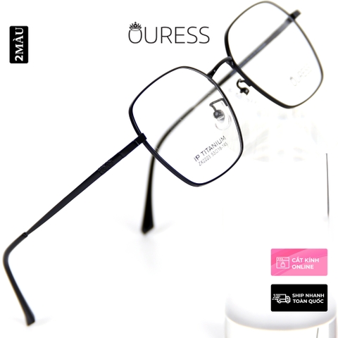 Gọng kính titanium zx2223 thời trang cao cấp nam nữ siêu nhẹ siêu bền OURESS