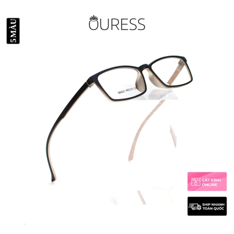 Gọng kính nhựa 98602 thời trang nam nữ siêu nhẹ siêu bền OURESS