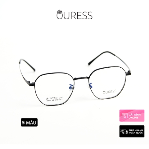 Gọng kính titanium 2826 thời trang nam nữ siêu nhẹ siêu bền OURESS