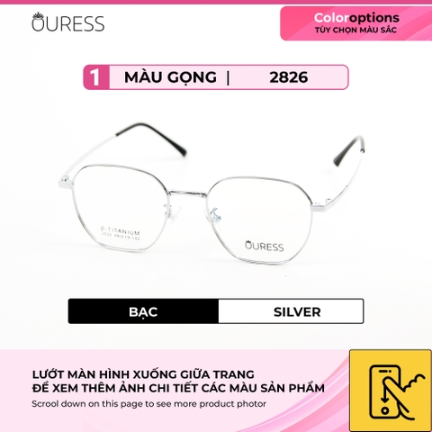 Gọng kính titanium 2826 thời trang nam nữ siêu nhẹ siêu bền OURESS