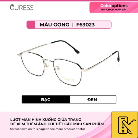 Gọng kính cận F63093 F63087 F63023 B2007 chất liệu titan thời trang mắt kính OURESS nam nữ siêu nhẹ siêu bền