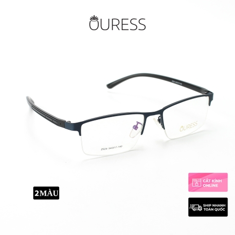 Gọng kính cận Z024 Z022 9334 nửa khung hợp kim mắt kính OURESS thời trang nam nữ siêu bền