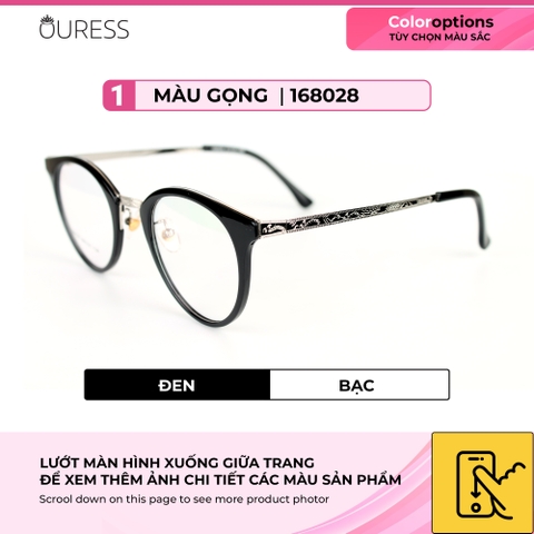 Gọng kính cận 168028 nhựa hợp kim thời trang siêu nhẹ siêu bền OURESS