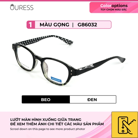 Gọng kính nhựa 86032 thời trang nam nữ siêu nhẹ siêu bền OURESS
