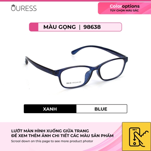 Gọng kính nhựa te98638 thời trang bé trai và bé gái siêu nhẹ siêu bền OURESS